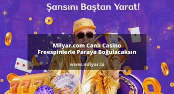 Milyar.com Canlı Casino Freespinlerle Paraya Boğulacaksın